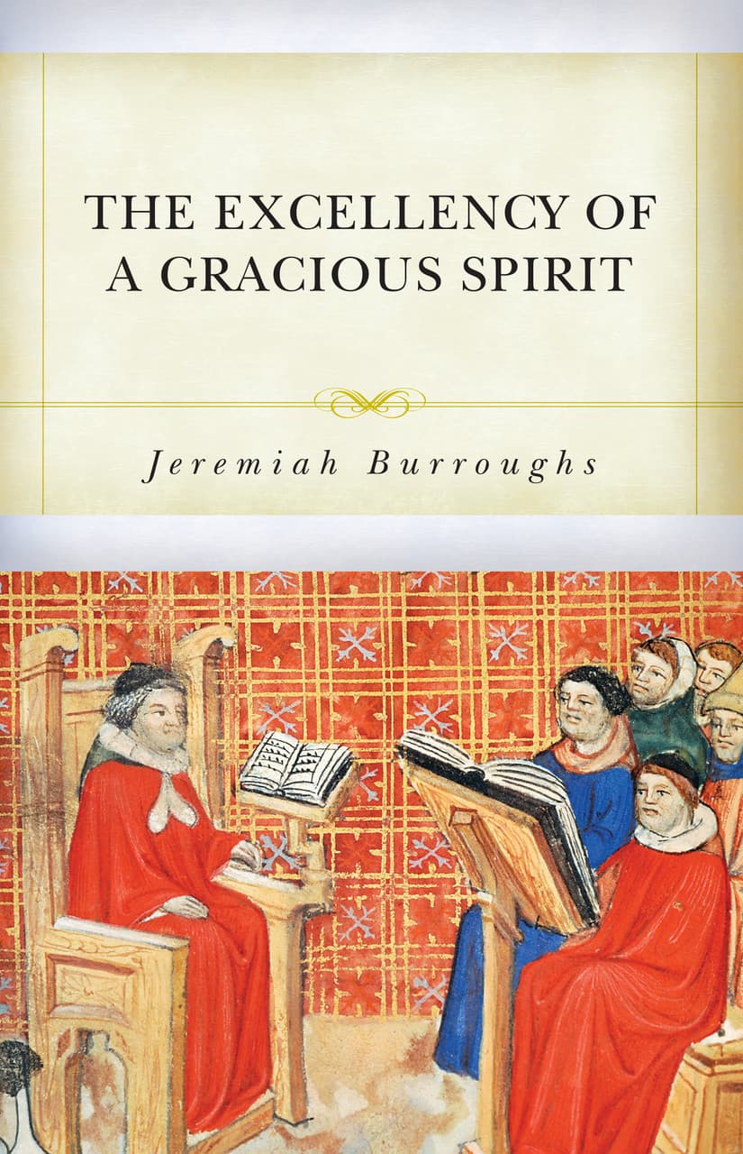 Cover of The Excellency of a Gracious Spirit